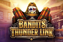 Bandits Thunder Link
